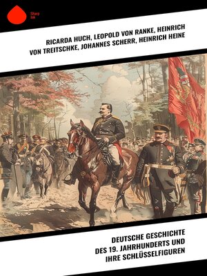 cover image of Deutsche Geschichte des 19. Jahrhunderts und ihre Schlüsselfiguren